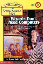 Wizards Don't Need Computers