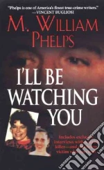 I'll Be Watching You