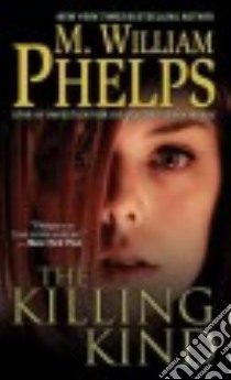 The Killing Kind libro in lingua di Phelps M. William