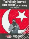 The Politically Incorrect Guide to Islam (CD Audiobook) libro str