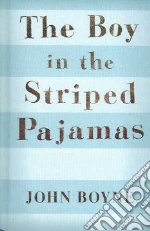 The Boy in the Striped Pajamas