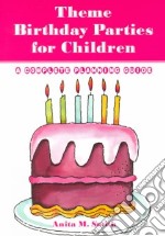 Theme Birthday Parties for Children