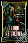 Gaming As Culture libro str