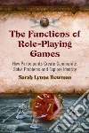 The Functions of Role-Playing Games libro str