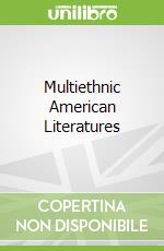 Multiethnic American Literatures