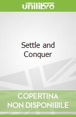 Settle and Conquer libro in lingua di Flynn Matthew J.