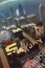 The True Meaning of Smekday