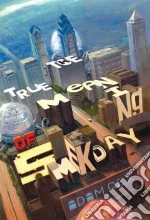 The True Meaning of Smekday