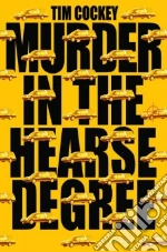 Murder in the Hearse Degree