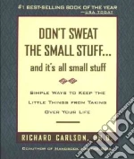Don't Sweat the Small Stuff... and It's All Small Stuff