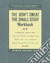 The Don't Sweat the Small Stuff Workbook libro str