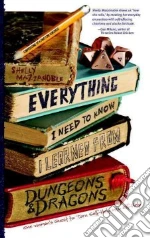 Everything I Need to Know I Learned from Dungeons & Dragons