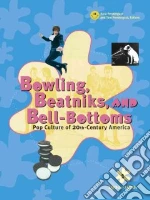 Bowling, Beatniks, and Bell-Bottoms