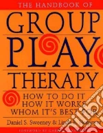The Handbook of Group Play Therapy