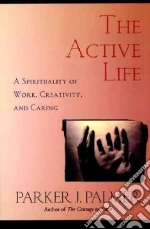 The Active Life