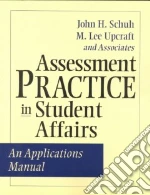 Assessment Practice in Student Affairs