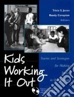 Kids Working It Out