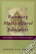 Becoming Multicultural Educators