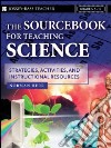 The Sourcebook for Teaching Science libro str