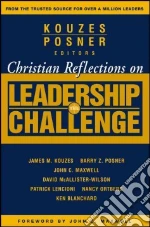 Christian Reflections on the Leadership Challenge
