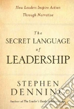The Secret Language of Leadership