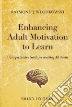 Enhancing Adult Motivation to Learn