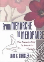 From Menarche to Menopause