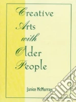 Creative Arts With Older People