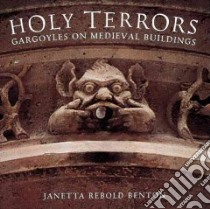 Holy Terrors libro in lingua di Benton Janetta Rebold