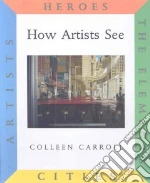 How Artists See Set III