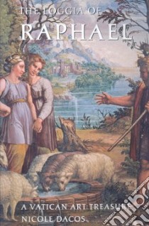 The Loggia of Raphael libro in lingua di Dacos Nicole, Bacon Josephine (TRN)