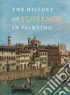 The History of Florence in Painting libro str