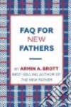 FAQ for New Fathers libro str