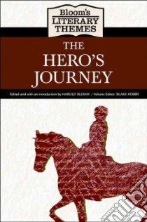 The Hero's Journey libro in lingua di Bloom Harold (EDT), Hobby Blake (EDT)
