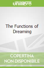 The Functions of Dreaming
