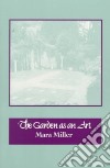The Garden As an Art libro str