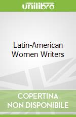 Latin-American Women Writers