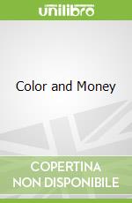 Color and Money
