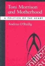 Toni Morrison and Motherhood