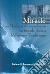 Miracle as Modern Conundrum in South Asian Religious Traditions libro str