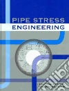 Pipe Stress Engineering libro str
