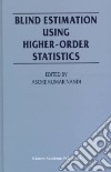 Blind Estimation Using Higher-Order Statistics libro str