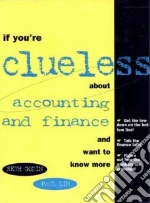If You're Clueless About Accounting and Finance and Want to Know More