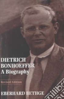 Dietrich Bonhoeffer libro in lingua di Bethge Eberhard, Barnett Victoria J. (EDT)