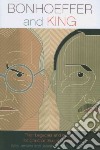 Bonhoeffer and King libro str
