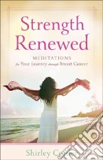 Strength Renewed
