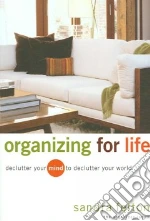 Organizing for Life