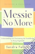 Messie No More