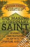 The Making of an Ordinary Saint libro str