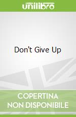 Don't Give Up